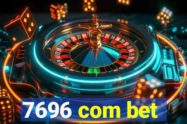 7696 com bet